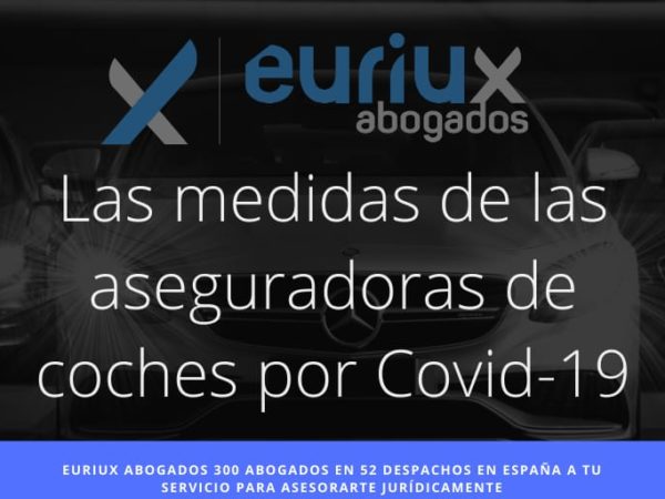 Estas son las medidas de las aseguradoras en coches por Covid-19
